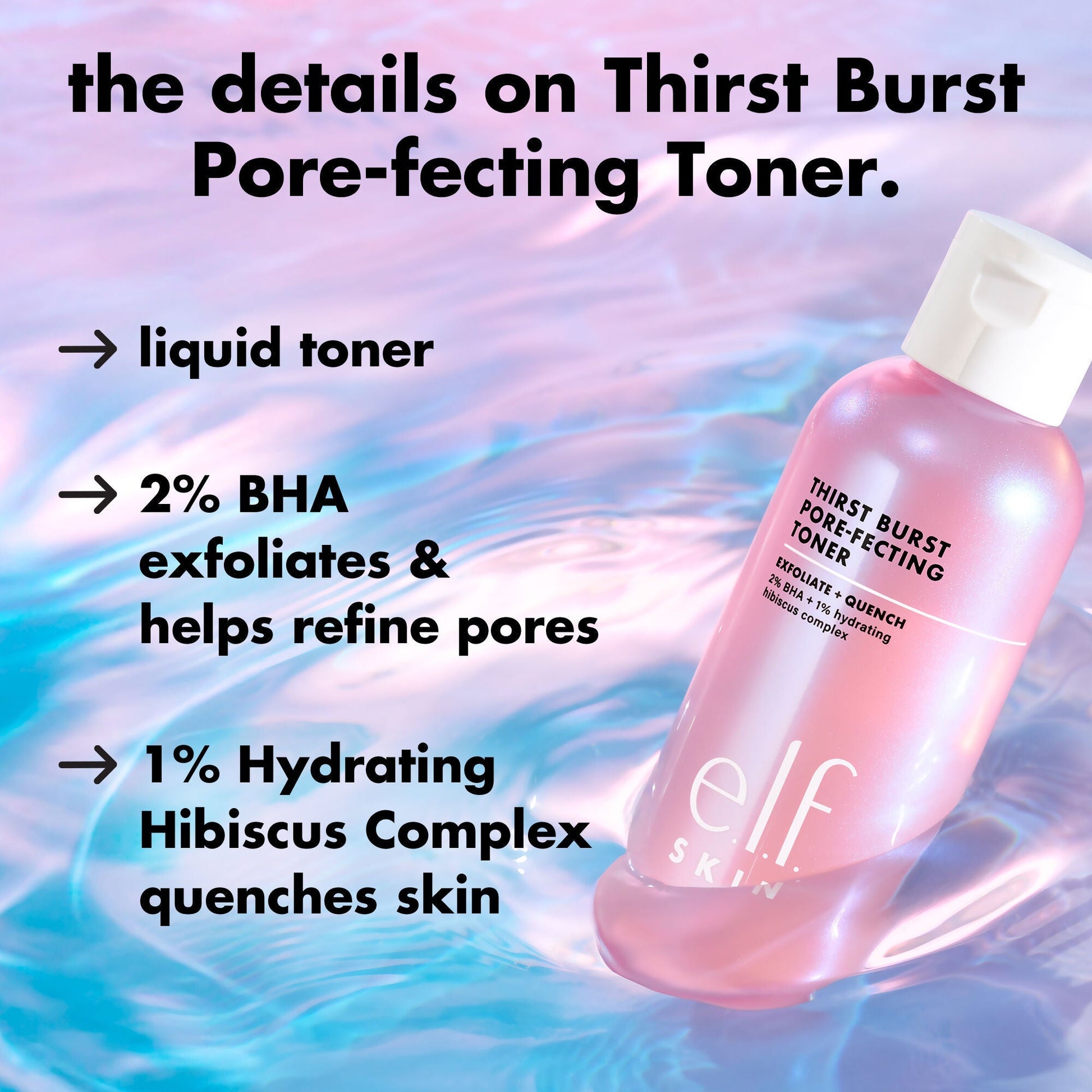 thirst-burst-pore-fecting-toner-v7 0326_EDU_THIRSTBURSTTONER_Details.jpg