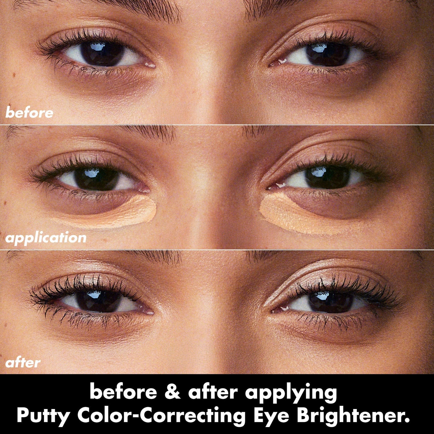 putty-color-correcting-eye-brightener-k8 0426_EDU_PuttyColorCorrectingEyeBrightener_BA_dcb4dc5f-7cb2-49db-8516-e40e9308d2af.jpg
