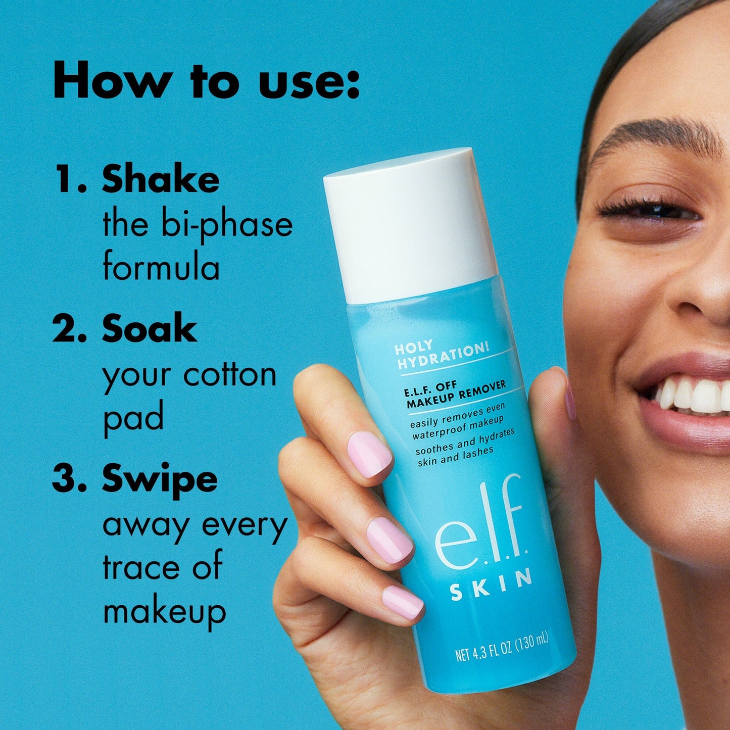 holy-hydration-e-l-f-off-makeup-remover-h5 0523_EDUCATION_NEWARRIVALS_EYE_MAKEUP_REMOVER_HOWTOUSE.jpg