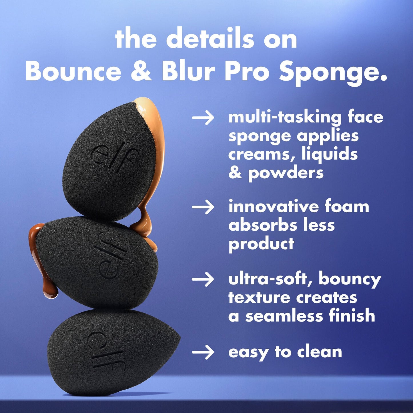 bounce-and-blur-pro-sponge-t0 FA26_EDU_SET-IT-BRIGHT_SHADE_PRODUCT-INFO_7451ac7e-3362-469d-b416-071f142cc016.jpg